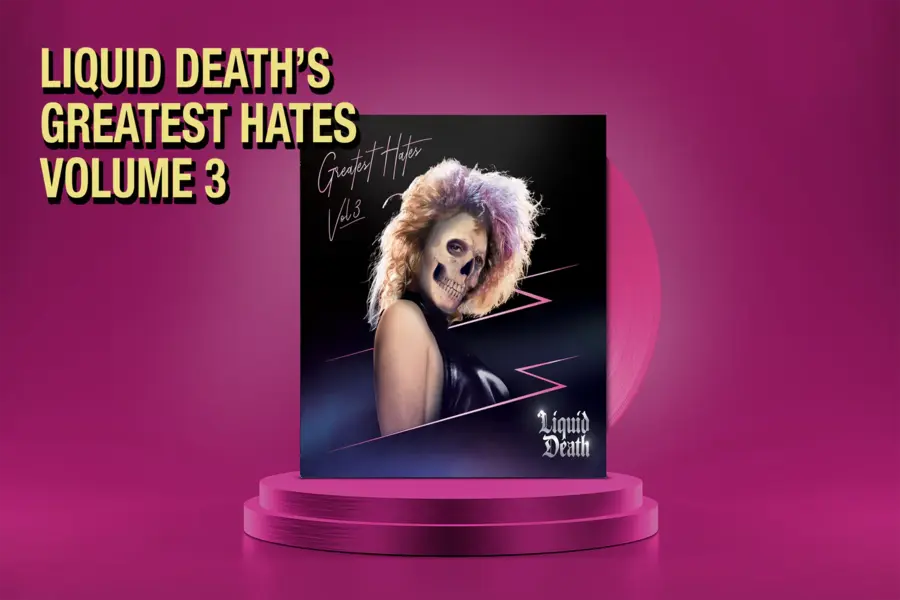 liquid death greatest hates volume 3
