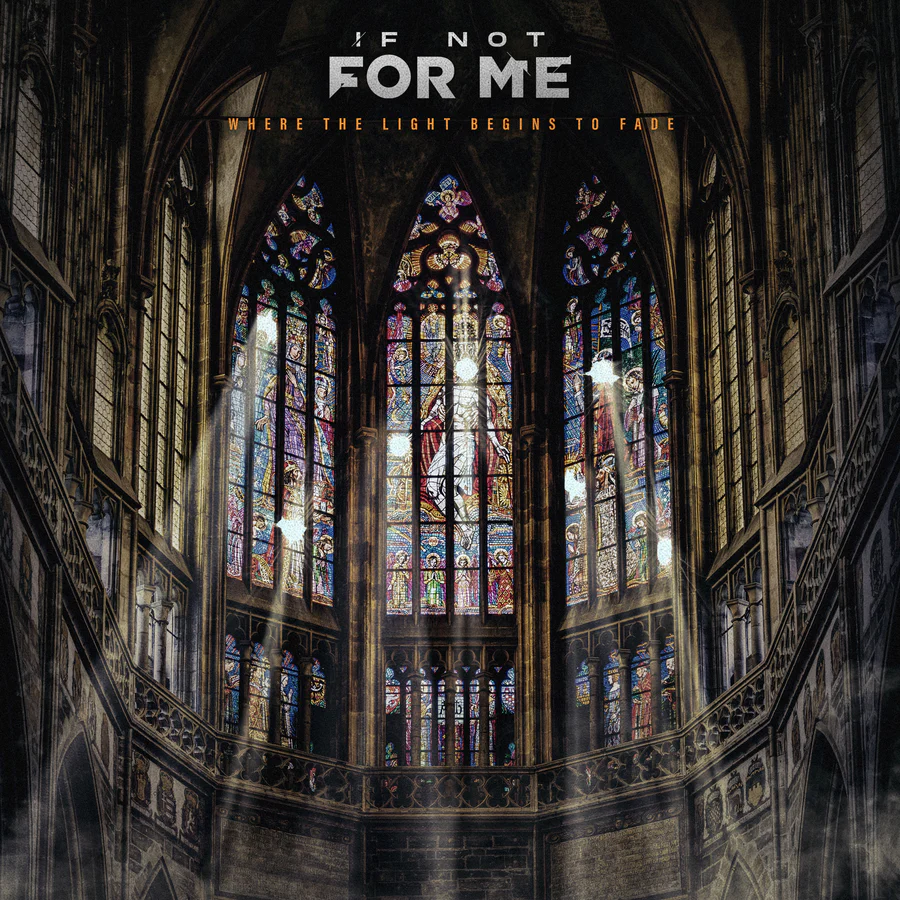 if not for me